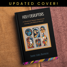 Load image into Gallery viewer, “Holy Disruptors: A Christmas Season Devotional with Biblical Women&quot; - Updated Cover
